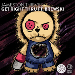 Jameston Thieves - Get Right Thru ft. Brewski