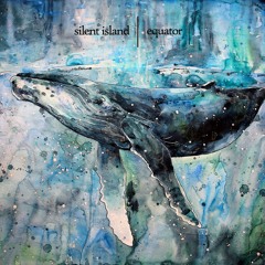 Silent Island - Equator