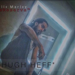 HUGH HEFF - BILLS MARLEY