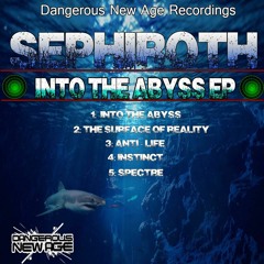 Sephiroth - The Surface Of Reality (Out Now Dangerous New Age)