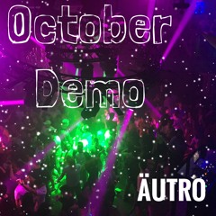 October Demo