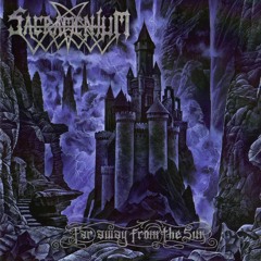 Sacramentum - Far Away From The Sun