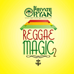 Private Ryan Presents Reggae Magic Part 2 The New Era