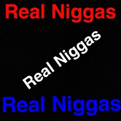Q & . James Con - Real Niggas