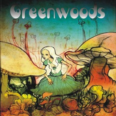Greenwoods - Alice Dee