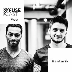 Fusecast #50 - KANTARIK (Terrazzza)