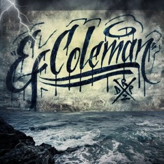 EF COLEMAN RAPZODIA CREW-SOME RULES RMX(PROD. X GSL BEATS)