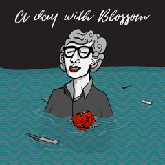 A Day With Blossom[Full Tape] - KiLaMDaPro