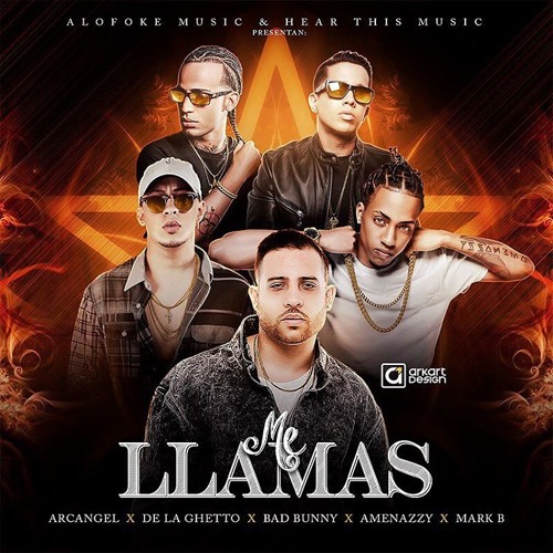 Stream Mark B Ft. Arcangel, De La Ghetto, Bad Bunny & El Nene La Amenaza -  Me Llamas by LoQueSuena.Com | Listen online for free on SoundCloud