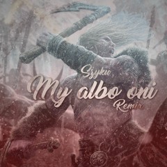 Szyku - My Albo Oni (PROJEKT OSTR/Emade/ft. Hades REMIX)