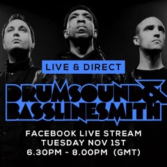 Drumsound & Bassline Smith - Live & Direct #10   [01-11-16]