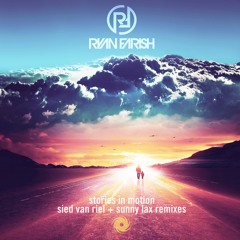 Ryan Farish - Stories In Motion (Sunny Lax Remix)