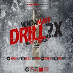 Venda - Drill 2x (prod. MK.ThePlug)