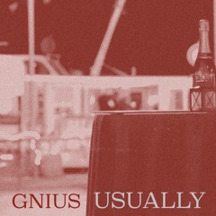 GNIUS - Usually