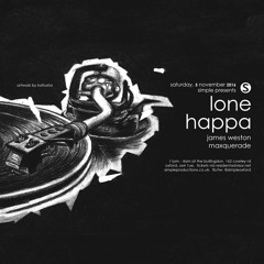 Live at Simple w/ Lone & Happa (Nov 2016)