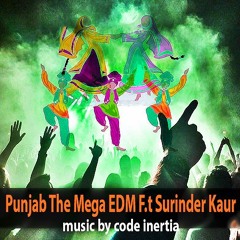 Punjab The Mega EDM F.t Surinder Kaur