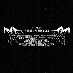 Le Citadin - DJ Set @ 7 Years Revier Club w. Binh, Audio Werner & Voigtmann