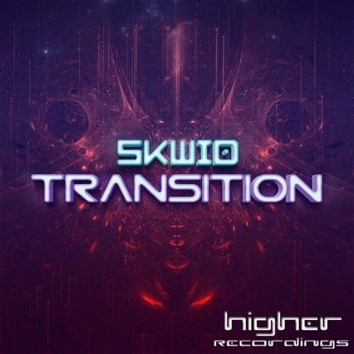 Transition [PREVIEW] - OUT NOW on Higher Recordings