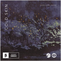 Seven Lions & Echos - Cold Skin