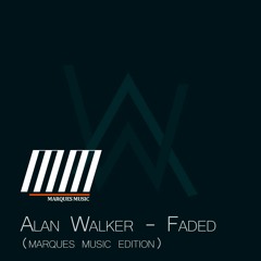 Alan Walker - Faded (Marques Music Edition)