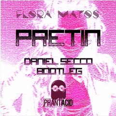 *** PHANTACID -Flora Matos - Pretin - (Daniel Secco Phantacid Recs Bootleg)