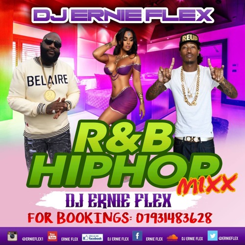 R&B HIP HOP MIX DJ ERNIE FLEX