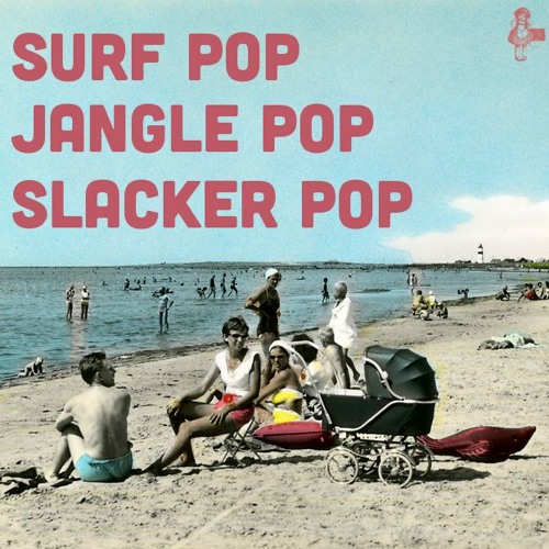 Stream Indie & Folk Radio | Listen to Surf Pop | Jangle Pop | Slacker Pop |  Twee Pop playlist online for free on SoundCloud