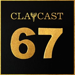 CLAPCAST #67