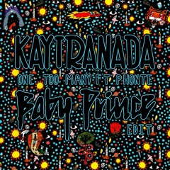 KAYTRANADA - ONE TOO MANY feat. Phonte (Baby Prince Edit) [Preview]