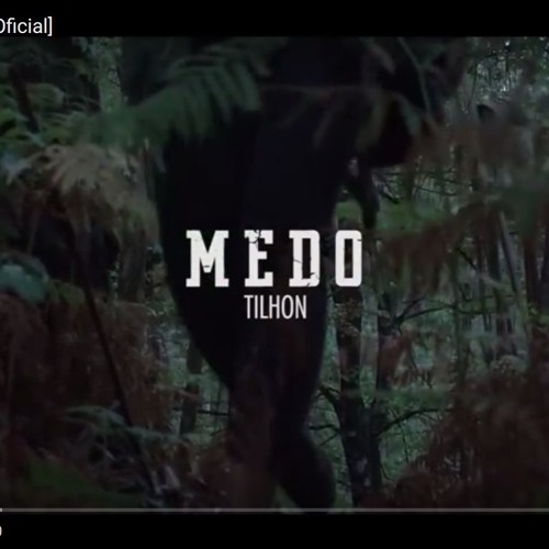 TILHON - Medo