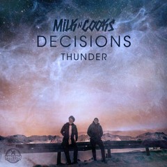 Milk N Cooks Ft. Lyon Heart - Thunder (NAD Remix)