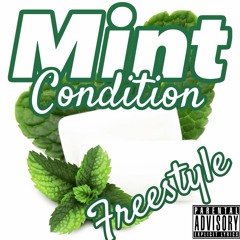 mint condition freestyle (prod. by birdie bands)