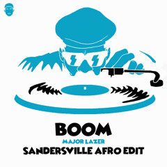 Major Lazer - Boom (Sandersville Afro Edit)