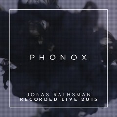 PHONOX | Recorded Live 2015