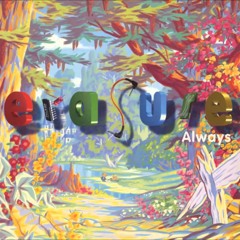 Always (GRN 12" Remix) - ERASURE