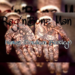 Rag'n'Bone Man - Human (Cordeen Bootleg) Buy -> Free Download