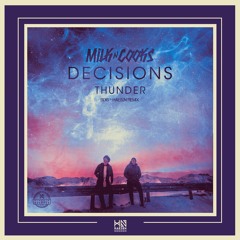 Milk N Cooks x TWINNS - Thunder (feat. Lyon Hart) [BDIS x Haesën Remix] *FREE FLP*