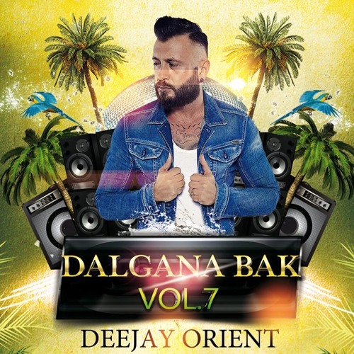 DEEJAY ORIENT - DALGANABAK VOL. 7