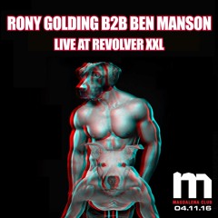 Ben Manson B2B Rony Golding Revolver XXL Magdalena Berlin
