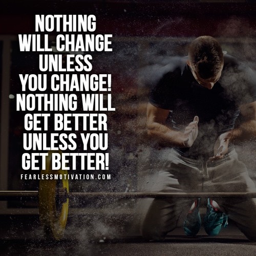 Nothing Will Change Unless You Change - Motivational Speech - Fearless Motivation