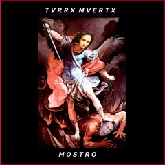 TVRRX MVERTX - MOSTRO