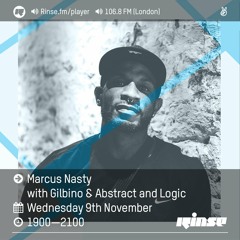 Rinse FM Podcast - Marcus Nasty w/ Abstract & Logic, Gilbino and LSE - 9th November 2016