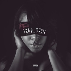 Trap Music [Prod. By RJ Lamont]