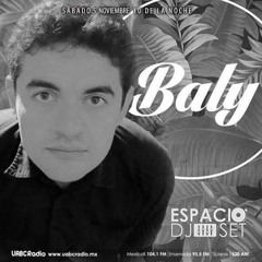 UABC Radio "Espacio Dj set"  Baly 5/Nov/16
