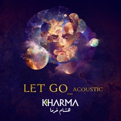Hisham Kharma ^ Let Go (Acoustic) | هشام خرما