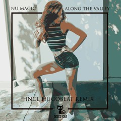 Nu Magic - Along The Valley (Original Mix) cut