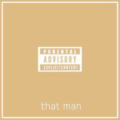 that man (prod. madbliss)