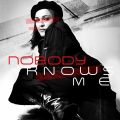 Nobody Knows Me (L.E.X. Her-issue Re-Edit)