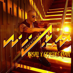 Wisin - Vacaciones [ Rosfel X Gracious Remix ] Copyright