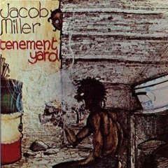 Jacob Miller - Tenement Yard edit